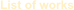 List of works