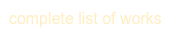 complete list of works